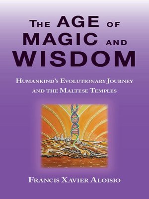 cover image of The Age of Magic and Wisdom